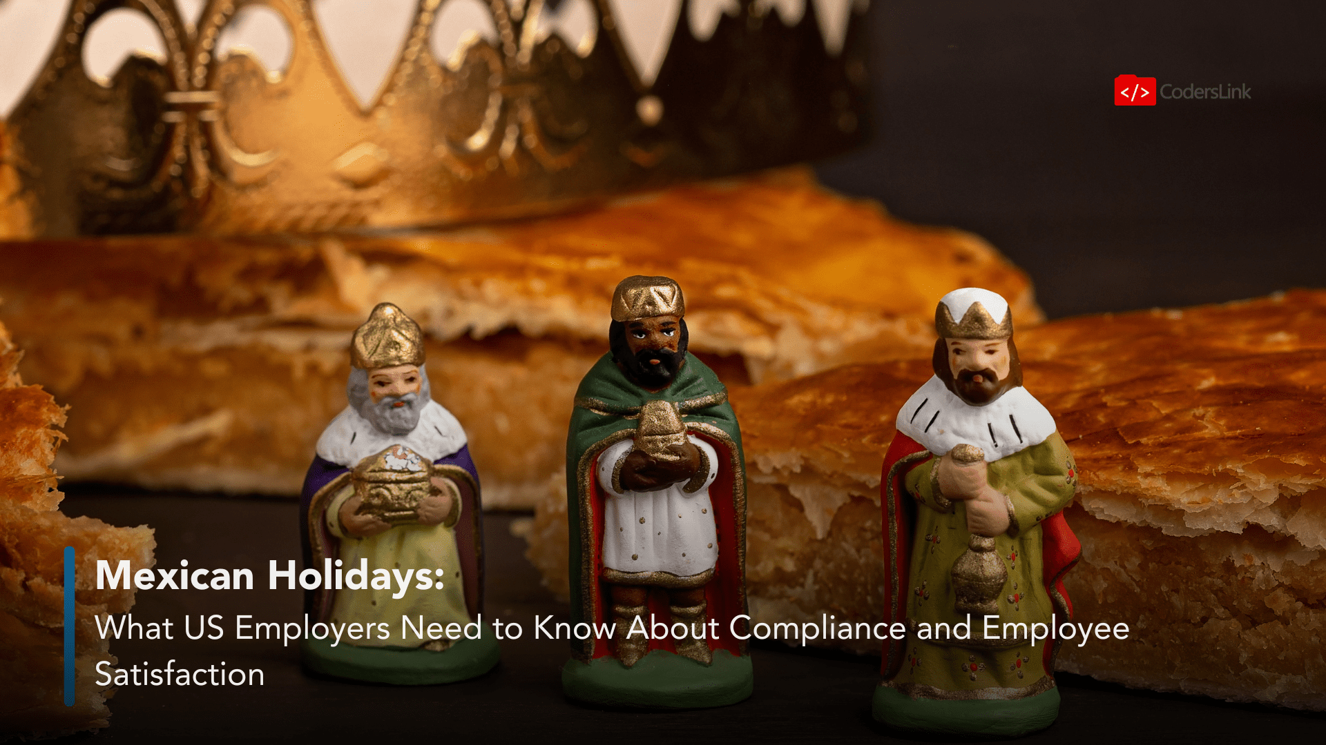 Mexican Holidays: What US Employers Need to Know About Compliance and Employee Satisfaction